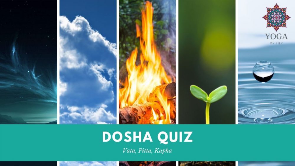 Dosha Quiz – Vata, Pitta, Kapha
