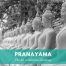 Pranayama-The art of conscious breathing